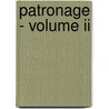 Patronage - Volume Ii by Maria Edgeworth