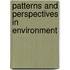 Patterns And Perspectives In Environment