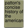 Patton's Concise History Of The American door Jacob Harris Patton