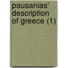 Pausanias' Description Of Greece (1) door Thomas Pausanias