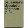 Pausanias's Description Of Greece (1898) door Thomas Pausanias