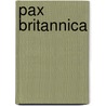 Pax Britannica door Henry Shaw Perris