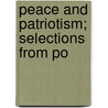 Peace And Patriotism; Selections From Po door Elva Sophronia Smith