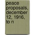 Peace Proposals, December 12, 1916, To N