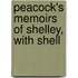 Peacock's Memoirs Of Shelley, With Shell