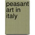 Peasant Art In Italy