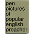 Pen Pictures Of Popular English Preacher