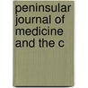 Peninsular Journal Of Medicine And The C door Alonzo Benjamin Palmer