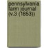 Pennsylvania Farm Journal (V.3 (1853))