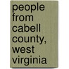 People from Cabell County, West Virginia door Not Available
