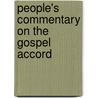 People's Commentary On The Gospel Accord by Susan Ed. Rice