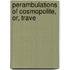 Perambulations Of Cosmopolite, Or, Trave