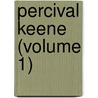 Percival Keene (Volume 1) door Frederick Marryat