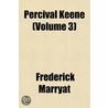 Percival Keene (Volume 3) door Frederick Marryat