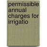 Permissible Annual Charges For Irrigatio door Frank Adams