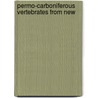 Permo-Carboniferous Vertebrates From New door David Case