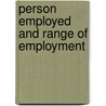 Person Employed And Range Of Employment by Wisconsin. Bur Catalog
