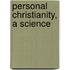Personal Christianity, A Science
