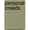 Personal Creeds by Newman Smyth