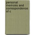 Personal Memoirs And Correspondence Of C
