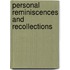 Personal Reminiscences And Recollections