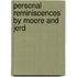 Personal Reminiscences By Moore And Jerd