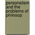 Personalism And The Problems Of Philosop
