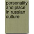 Personality And Place In Russian Culture