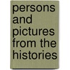 Persons And Pictures From The Histories door Henry William Herbert