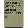 Persuasion (Webster's German Thesaurus E door Reference Icon Reference