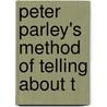 Peter Parley's Method Of Telling About T door Peter Parley