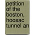 Petition Of The Boston, Hoosac Tunnel An