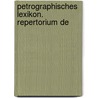 Petrographisches Lexikon. Repertorium De door Frants Iul'evich Loewinson-Lessing