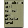 Petroleum And Natural Gas, Precise Level door Karen White