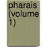 Pharais (Volume 1)