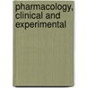 Pharmacology, Clinical And Experimental door Hans Horst Meyer