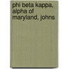 Phi Beta Kappa, Alpha Of Maryland, Johns by Johns Phi Beta Kappa.