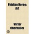 Phidian Horse; Art