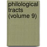 Philological Tracts (Volume 9) door Sally Brown