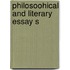Philosoohical And Literary Essay S