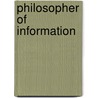Philosopher Of Information by Patrick Wilson