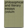 Philosophical And Literary Essays (Volum by James Gregory