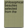 Philosophical Beauties Selected From The door Locke John Locke
