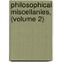 Philosophical Miscellanies, (Volume 2)