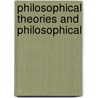 Philosophical Theories And Philosophical door Caroline Frances Cornwallis