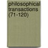 Philosophical Transactions (71-120)
