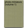 Photo-Miniature (Volume 1) door Onbekend