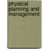 Physical Planning And Management