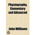 Physiography, Elementary And Advanced