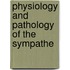 Physiology And Pathology Of The Sympathe